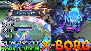 Hyper Carry X.Borg  Perfect Gameplay - Top 1 Global X.Borg by Raizen%92,7diff. - Mobile Legends