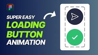 How to Design a Figma Button Icon Animation - Button Animation Tutorial