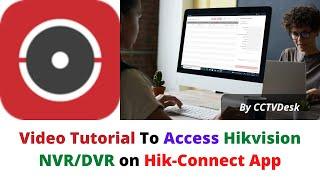 How To Enable Hik-Connect On NVR/DVR in 2021?