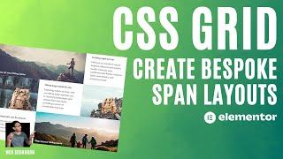 CSS Grid Bespoke Layout with Span - Elementor Wordpress Tutorial