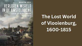 The Lost World of Vlooienburg, 1600-1815