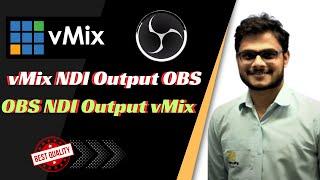 vMix NDI Output OBS | OBS NDI Output vMix | vMix OBS Hindi tutorial