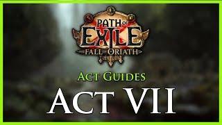 Path of Exile: Act & Leveling Guides - Act VII
