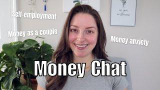 Casual Money Chat | Self-Employment, Money Anxiety, Joint Accounts with Partner