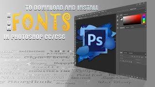 How To Add Fonts To Adobe Photoshop CS6/CS5/CS4/CC 2018