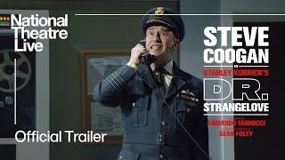 Dr. Strangelove | Official Trailer - in cinemas from 27 March | National Theatre Live