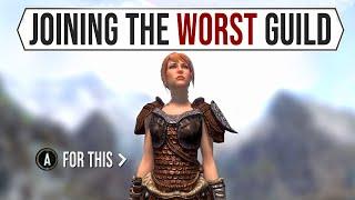 Why I joined the WORST Guild in Skyrim?