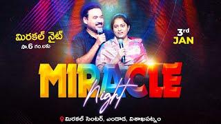 Miracle Night | LIVE  | Samuel Karmoji | Susmitha Karmoji | Miracle Center | 3rd Jan 2025 | 6 P.M