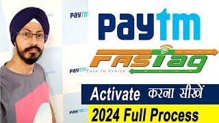 How to Activate Paytm Fastag 2024 in 2 mins | Paytm KYC Customer