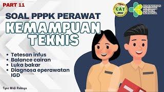 part 11 SOAL PPPK PERAWAT KEMAMPUAN TEKNIS TAHUN 2023