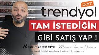 TRENDYOL SATIŞ ARTTIRMA - Bu Teknikler ile Satışlarınızı Katlayın Hayallerinize Adım Adım Yaklaşın