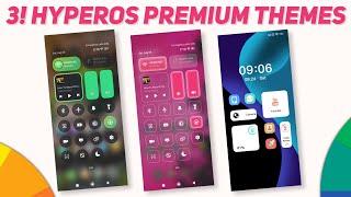 3! HyperOS Premium Themes | Top 3 Amazing HyperOS Themes