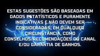 SUGESTÕES PARA APOSTAS COM POSSÍVEIS RETORNOS. COM UM POUQUINHO DE SORTE, O GREEN VEM.