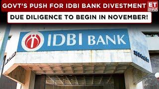 IDBI Bank Divestment Finally Happening! Govt Ready To Divest Stake, Due Diligence To Start In Nov