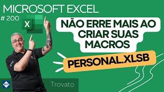 #200 - Não tenha mais problemas com a pasta pessoal de macros - Excel VBA