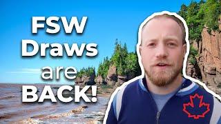 FSW draws are back! | Express Entry Draw #155