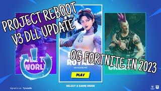 HOW TO PLAY OG FORTNITE IN 2023! *PROJECT REBOOT V3 DLL UPDATE* (Single Player Host)