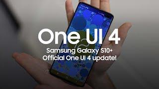 Samsung Galaxy S10 | Official One UI 4 Update