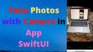 Take Photos with Camera in App in SwiftUI