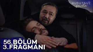 Hudutsuz Sevda 56.Bölüm 3.Fragman | Kaana Veda!