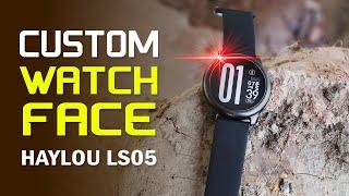 Unlimited Custom Watch-faces to Haylou Solar ls05 ( Full Tutorial )