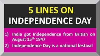 5 Lines Speech on Independence Day in English | Independence Day speech | 2023