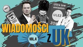 WIADOMOŚCI Z UK - ODC 4 - PODWYŻKI PALIW, ULEZ, NHS, LEGO, ELON MUSK - TEGO BRAK W POLSKICH MEDIACH