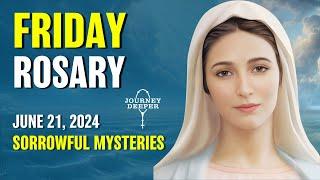 Friday Rosary ️ Sorrowful Mysteries of the Rosary ️ June 21, 2024 VIRTUAL ROSARY