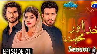 khuda aur mohabbat season 4 feroj khan and Haroon kadwani kinza meer dramas pakistani