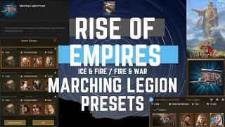 Marching Legion Presets Rise of Empires Ice & Fire