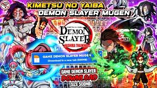 RELEASE‼️Game Demon Slayer: Hashira Training Arc Mugen Android (Size 500MB) ANDROID-OFFLINE 2024