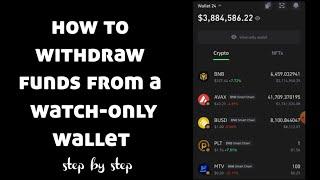 How to withdraw funds from watch-only wallet (step by step guide) || how to hack trust wallet