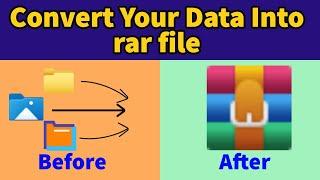 How To Convert A Folder Into RAR File | Data Into .RAR Format
