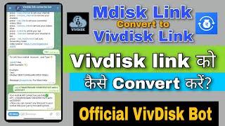 Mdisk link Convert To Vivdisk link || Mdisk - Terabox Best Alternative || VivDisk link not opening