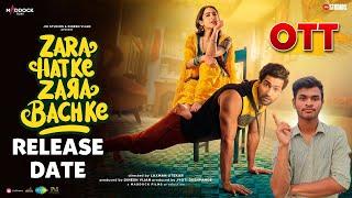 Zara Hatke Zara Bachke Final OTT Release date and time | Zara Hatke Zara Bachke ott par kab aayega