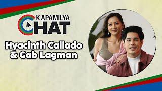 Gab Lagman & Hyacinth Callado | Kapamilya Chat