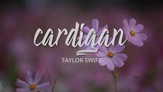 Taylor Swift - cardigan (Lyrics)