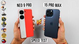 iQOO Neo 9 Pro vs iPhone 15 Pro Max Gaming Speed Test 