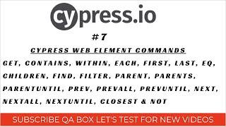 Part 7 - Cypress Web Element Commands