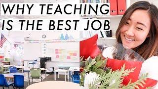 Why I Love Being a Teacher | Teacher Life 