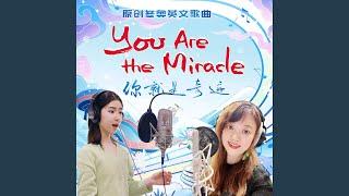 you are the miracle