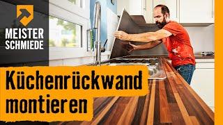 Küchenrückwand montieren | HORNBACH Meisterschmiede