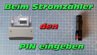 PIN eingeben, Zusatzfunktionen freischalten, Digitale Stromzähler können mehr als man glaubt.