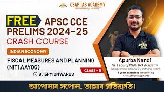 CLASS 06 -  FISCAL MEASURES AND PLANNING ( NITI AAYOG) | INDIAN ECONOMY | CSAP IAS ACADEMY