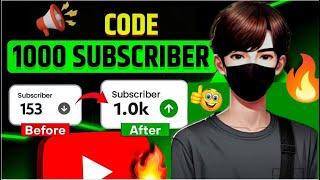 How to Get 1000 YouTube Subscribers FAST with This One Code!sufian374