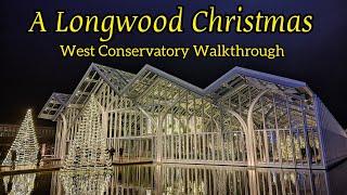 A Longwood Christmas | West Conservatory (Longwood Reimagined)