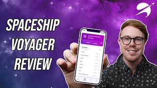 Spaceship Voyager App Review 2021