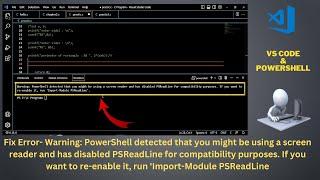 How to Fix Error- PowerShell detected that might be using screen reader & 'Import-Module PSReadLine'