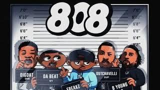 Da Beatfreakz x Digdat x Dutchavelli x B Young - 808 (432 Hz)