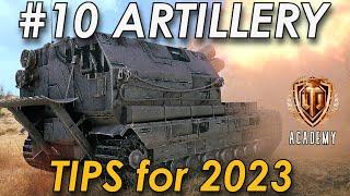 Top 10 Arty Tips & Tricks 2023 SPG World of Tanks